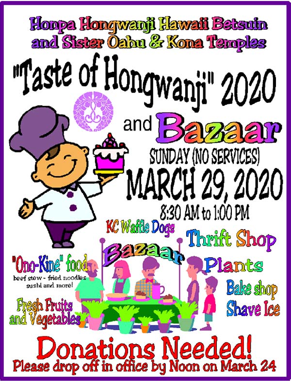 Postponed Taste Of Hongwanji Spring Bazaar No Sunday Services Honpa Hongwanji Hawaii Betsuin