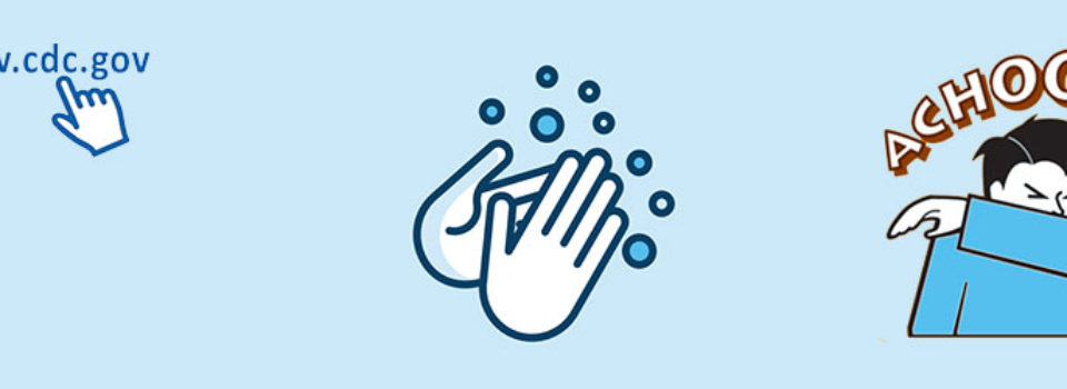 coronavirus memo header - CDC website, hand-washing, covering cough