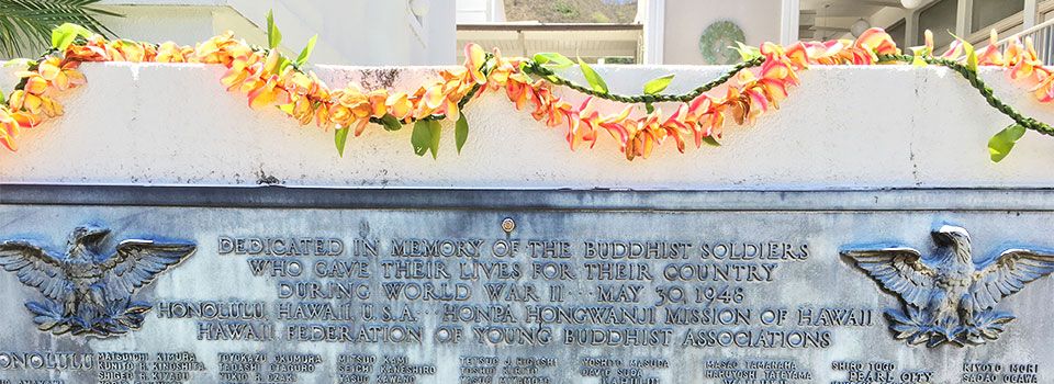 WWII memorial at Hawaii Betsuin - draped in lei May 30, 2022