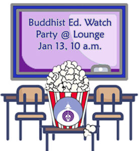 Buddhist Ed. "watch party" graphic