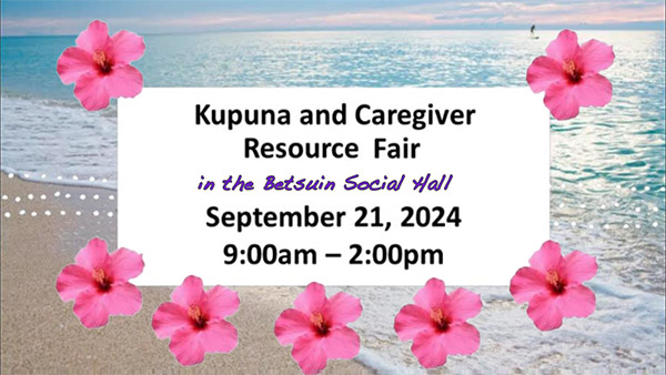 Kupuna and Caregiver Resource Fair flyer excerpt (9/21/24)