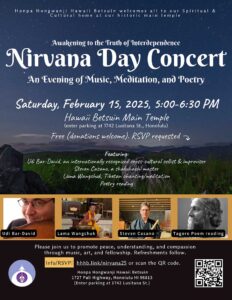 Nirvana Day Concert on February 15, 2025 with Udi Bar-David (cello), Steven Casano (shakuhachi), Lama Wangchuk (Tibetan chanting/meditation), poetry reading - lower res