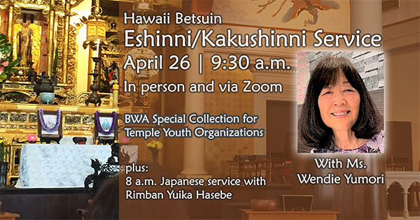 4/26/26 service image - Eshinni-Kakushinni service with Wendie Yumori